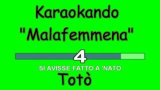 Karaoke Italiano  Malafemmena  Antonio de Curtis  TOTO  Testo [upl. by Kuehn]