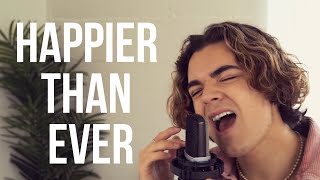 Happier Than Ever  Billie Eilish Cover by Alexander Stewart [upl. by Fabrianne]