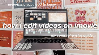 HOW TO EDIT ON IMOVIE LIKE A PRO [upl. by Atikir]