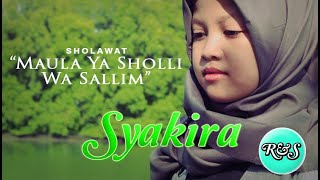 Sholawat quotMAULA YA SHOLLI WA SALLIMquot Syakira  Official Video [upl. by Herrle]