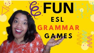 Teaching ESL Grammar Games for Ells [upl. by Benito]