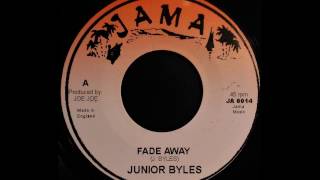 JUNIOR BYLES  Fade Away 1976 [upl. by Alvarez]