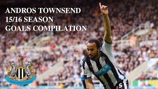 ANDROS TOWNSEND  NEWCASTLE UNITED GOALS  1516 SEASON [upl. by Atnauq]