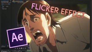 Flicker effect  After effects AMV tutorial [upl. by Nilyak]