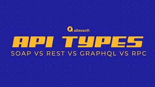 Comparing web API types SOAP REST GraphQL and RPC [upl. by Alleen]