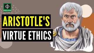 Aristotles Virtue Ethics [upl. by Annavoig607]