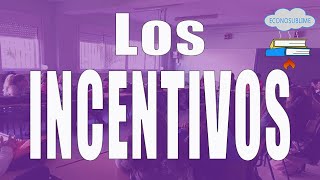 Los incentivos en economía [upl. by Gretna]