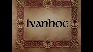 Ivanhoe 1986 [upl. by Supmart601]