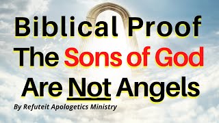 Sons of God Genesis 6 [upl. by Ahsiruam810]