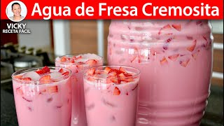 AGUA DE FRESA CREMOSITA  Vicky Receta Facil [upl. by Amund834]