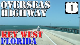 US 1 South  The Overseas Highway  Key West  Florida Keys  4K Highway Drive [upl. by Tillie]