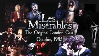 Les Misérables The Original London Cast  October 1985 [upl. by Zinah399]