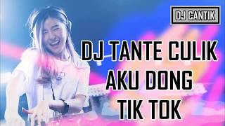 DJ TANTE CULIK AKU DONG TIK TOK ORIGINAL 2018 [upl. by Gladi250]