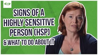 Signs Of A Highly Sensitive Person HSP amp What To Do About It  BetterHelp [upl. by Kennett]