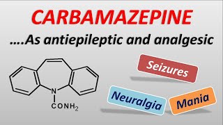 Carbamazepine as antiepiletic and analgesic  mechanism side effects and dose [upl. by Aihpled659]