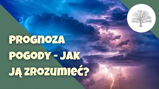 Prognoza pogody  jak ją interpretować [upl. by Koorb]