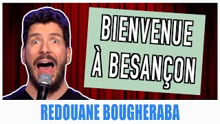 BIENVENUE À BESANÇON  REDOUANE BOUGHERABA [upl. by Lasorella621]