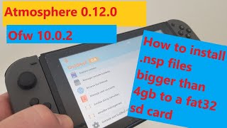 How to split a nsp file larger than 4gb to install on a Nintendo Switch fw 1002 fat32 sd card [upl. by Ennoitna]