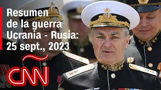 Resumen en video de la guerra Ucrania  Rusia 25 de septiembre de 2023 [upl. by Ellenrahs]