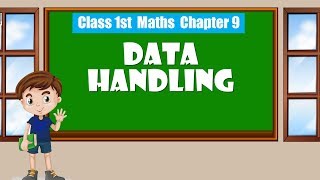 Data Handling  Class 1st Maths  Chapter 9 Part  1  Maths for Class 1  Kids Educational Video [upl. by Timoteo]