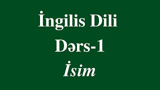 İngilis Dili1 İSİM [upl. by Irianat]