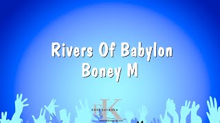 Rivers Of Babylon  Boney M Karaoke Version [upl. by Ojibbob458]