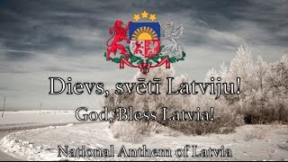 National Anthem Latvia  Dievs svētī Latviju [upl. by Poucher715]