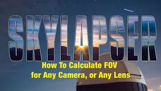 How to Calculate the Field of View FOV for Any Lens [upl. by Nwahser944]