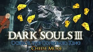 Oceiros the Consumed King  How To Cheese Win Guide  Dark Souls 3 [upl. by Ettennig]