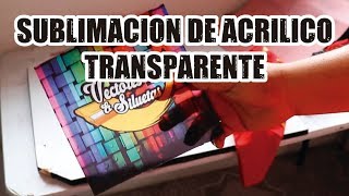 Sublimacion de Acrilico transparente [upl. by Abijah468]