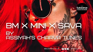 ASSIYAH’S CHARVA TUNES  BM X MINI X SAVA [upl. by Reinwald]