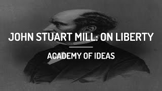 John Stuart Mill  On Liberty [upl. by Tarrel338]