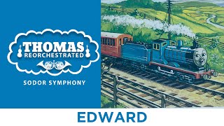 Edward From quotThomas Reorchestrated Sodor Symphonyquot [upl. by Harrad]