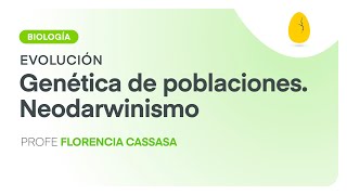 Genética de poblaciones Neodarwinismo  Biología  Evolución  V3  Egg Educación [upl. by Aihtela]