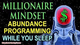 Sleep Programming for Prosperity  Millionaire Mindset Affirmations  Attract Wealth amp Abundance [upl. by Aicatsanna409]