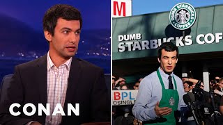 Nathan Fielder On His quotDumb Starbucksquot  CONAN on TBS [upl. by Anon]