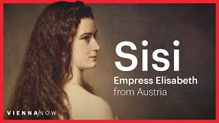 Sisi  Empress Elisabeth of Austria [upl. by Adnorrahs528]