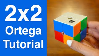 2x2 Rubiks Cube Ortega Method Tutorial [upl. by Guillema]