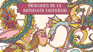 Dragones de la Mitología Universal [upl. by Leunammi113]