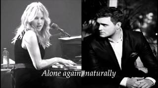 Diana Krall Alone Again Naturally feat Michael Bublé Lyrics [upl. by Linnea990]