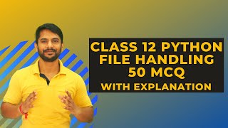 Python Class 12  Chapter 5  Python File Handling  50 MCQ  In Hindi [upl. by Mcquoid]