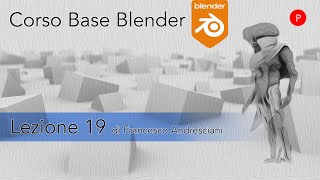 Blender Corso Base  Lezione 19 ITA Archimesh e il riuso degli oggetti Es parte 3 [upl. by Farlee]