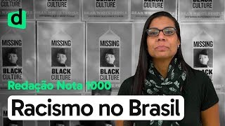 RACISMO NO BRASIL COMO COMBATER ESSE MAL  REDAÇÃO NOTA 1000 [upl. by Bartko]