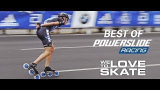 Best of Racing  WE LOVE TO SKATE  Powerslide [upl. by Yevad]