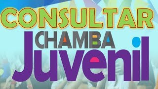 Consultar Si eres seleccionado en Plan Chamba Juvenil [upl. by Wolsniw]