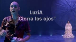 LuziA Cierra los Ojos [upl. by Mailliw570]