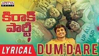 Dum Dare Lyrical  Kirrak Party Songs  Nikhil Siddharth  Samyuktha  Simran  Sharan Koppisetty [upl. by Lowenstein]