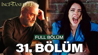 İnci Taneleri – 31 Bölüm [upl. by Corinne]