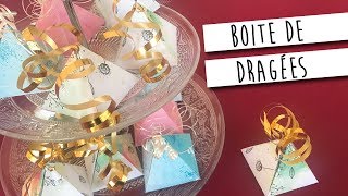 DIY  9   Boite à dragées facile  ♡ [upl. by Naxela]