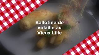 Recette  les ballottines de volaille au VieuxLille [upl. by Otilesoj]